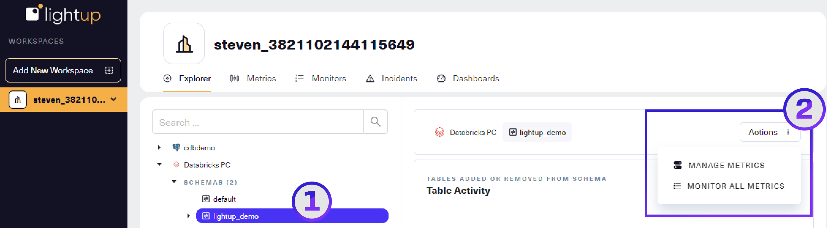 Annotated image of 1) an Active schema in the Explorer tree and 2) the "Actions" menu for the schema